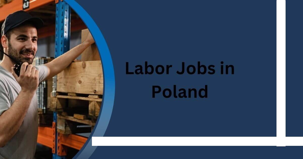 Labor Jobs in Poland